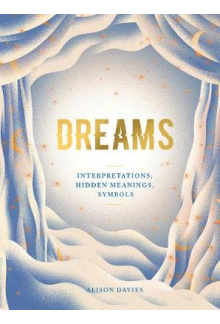 Dreams : Interpretations, Hidden Meanings, Symbols - Humanitas