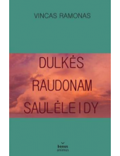 Dulkės raudonam saulėleidy - Humanitas