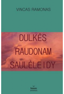 Dulkės raudonam saulėleidy - Humanitas