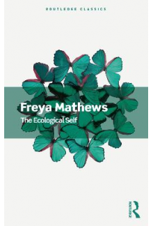 The Ecological Self Freya Mathews - Humanitas