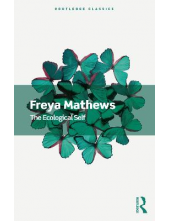 The Ecological Self Freya Mathews - Humanitas