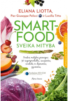 Smartfood - sveika mityba. Sve ikos mitybos principai, 30 sup - Humanitas