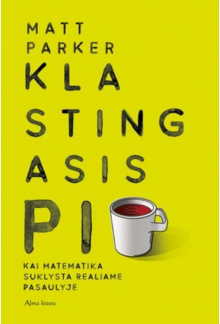 Klastingasis PI. Kai matematika suklysta realiame pasaulyje - Humanitas