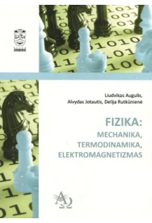 Fizika: mechanika, termodinami ka, elektromagnetizmas - Humanitas