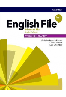 English File Advanced Plus Student's Book  With Online Practice 4th Revised (vadovėlis, 4th. edition) - Humanitas