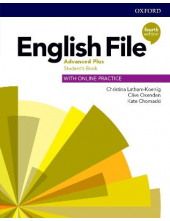 English File Advanced Plus Student's Book  With Online Practice 4th Revised (vadovėlis, 4th. edition) - Humanitas