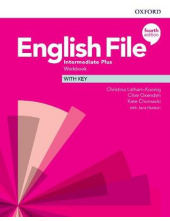 English File Intermediate Plus Workbook with Key (pratybos su atsakymais, 4th edition) - Humanitas
