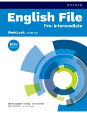 English File Pre-Intermediate Workbook with key (pratybos, 5th. edition) - Humanitas