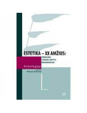 Estetika-XX amžius: problemos, teorinės kryptys, konfrontacij - Humanitas