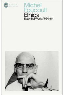 Ethics: Essential Works of Mic hel Foucautl 1954-1984 - Humanitas