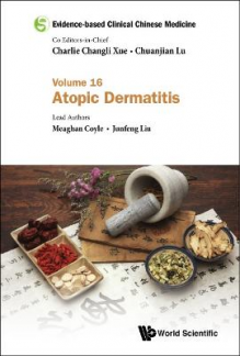 Atopic Dermatitis Clinical Chi nese Medicine Volume 16 - Humanitas