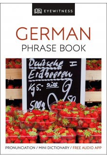 Eyewitness Travel Phrase Book German: Essential Reference for Every Traveller - Humanitas