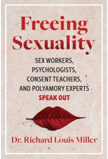 Freeing Sexuality: Sex Workers , Psychologists, Consent Teach - Humanitas