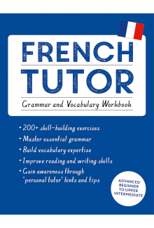 French Tutor. Grammar & Vocabu lary - Humanitas