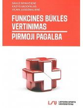 Funkcinės būklės vertinimas. Pirmoji pagalba - Humanitas