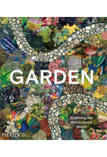 Garden: Exploring the Horticultural World - Humanitas