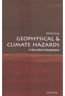 Geophysical and Climate Hazard s (A Very Short Introduction) - Humanitas