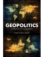 Geopolitics: Making Sense of a Changing World - Humanitas