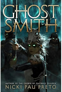 Ghostsmith The House of the Dead Duology - Humanitas