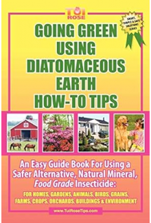 Going Green Using DiatomaceousEarth : How-To Tips - Humanitas