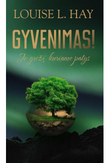 Gyvenimas! Jo grožį kuriame patys - Humanitas