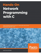 Hands-On Network Programming with C: Learn socket programming in C and write secure and optimized network code - Humanitas