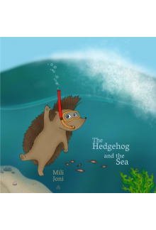 The hedgehog and the sea - Humanitas