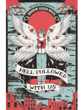 Hell Followed With Us - Humanitas