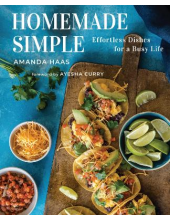 Homemade Simple: Effortless Dishes for a Busy Life - Humanitas