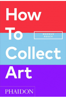 How to Collect Art - Humanitas