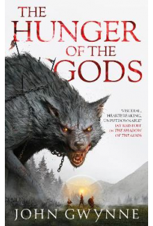 The Hunger of the Gods Book 2 Bloodsworn Saga - Humanitas