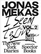 I Seem to Live: The New York Diaries (1969-2011) vol.2 - Humanitas