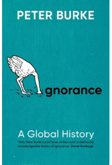 Ignorance : A Global History - Humanitas