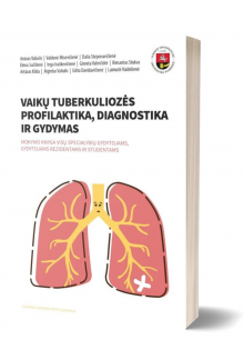 Vaikų tuberkuliozės profilaktika, diagnostika ir gydymas - Humanitas