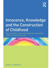 Innocence, Knowledge and the Construction of Childhood - Humanitas