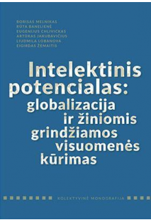 Intelektinis potencialas: globalizacija ir žiniomis grindžiamos visuomenės kūrimas - Humanitas