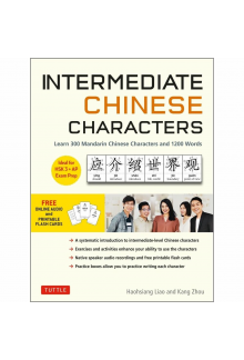 Intermediate Chinese Characters: 300 Characters+1200 Words - Humanitas