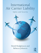 International Air Carrier Liability: Safety and Security - Humanitas