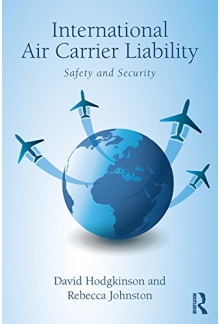 International Air Carrier Liability: Safety and Security - Humanitas