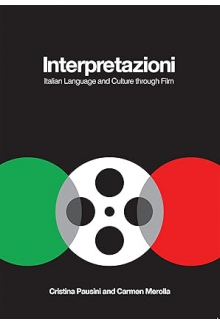 Interpretazioni : Italian Language and Culture through Film - Humanitas