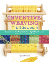 Inventive Weaving on a Little Loom - Humanitas