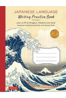 Japanese Language Writing Practice Book: Hiragana, Katakana, - Humanitas