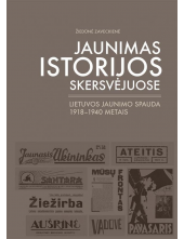 Jaunimas istorijos skersvėjuos Lietuvos jaunimo spauda 1918-1 - Humanitas