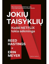 Jokių taisyklių. Kodėl „Netflix“ tokia sėkminga - Humanitas