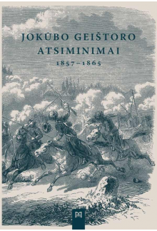 Jokūbo Geištoro atsiminimai 1857 - 1865 - Humanitas