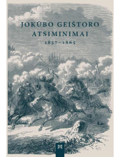 Jokūbo Geištoro atsiminimai 1857 - 1865 - Humanitas