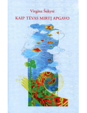 Kaip tėvas mirtį apgavo - Humanitas