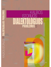 Kalbos istorijos ir dialektologijos problemos 5 - Humanitas