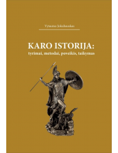 Karo istorija: tyrimai, metodai, poveikis, taikymas - Humanitas