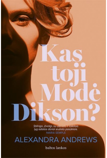 Kas toji Molė Dikson? - Humanitas